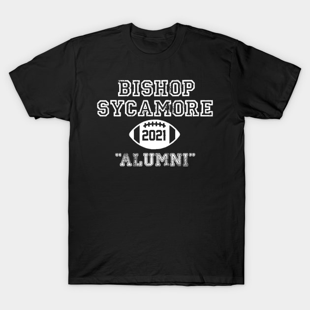 BISHOP SYCAMORE ALUMNI T-Shirt by thedeuce